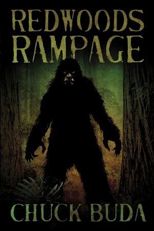 Redwoods Rampage: A Supernatural Western Thriller image number 0