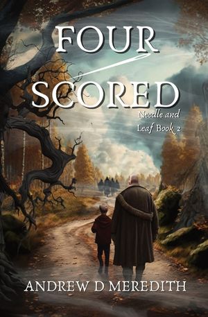Four-Scored: A Needle and Leaf Novel image number 0