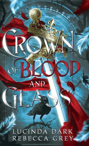 Crown of Blood & Glass image number 0