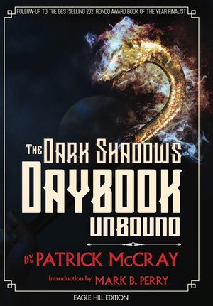 The Dark Shadows Daybook Unbound: Eagle Hill Edition image number 0