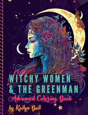 Witchy Women and The Greenman Advanced Coloring Book image number 0