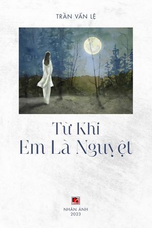 Từ Khi Em L&agrave; Nguyệt (black & white - softcover) image number 0
