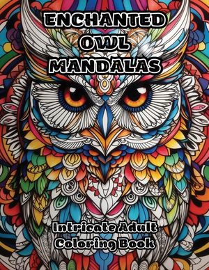 Enchanted Owl Mandalas: Intricate Adult Coloring Book image number 0