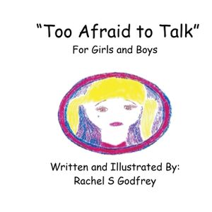 "Too Afraid to Talk" For Girls and Boys: For Girls and Boys image number 0
