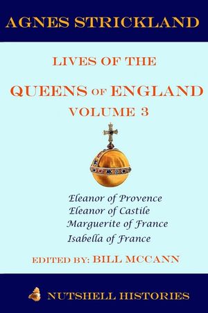 Strickland Lives of the Queens of England Volume 3 image number 0