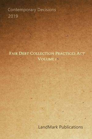 Fair Debt Collection Practices Act: Volume 1 image number 0