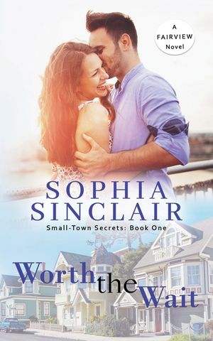 Worth the Wait: A Fairview Novel image number 0