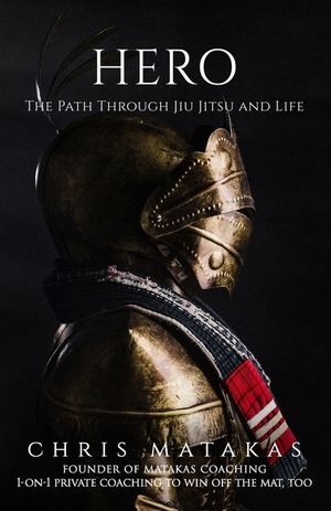 Hero: The Path Through Jiu Jitsu and Life image number 0