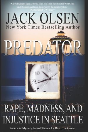 Predator: Rape and Injustice in Seattle image number 0