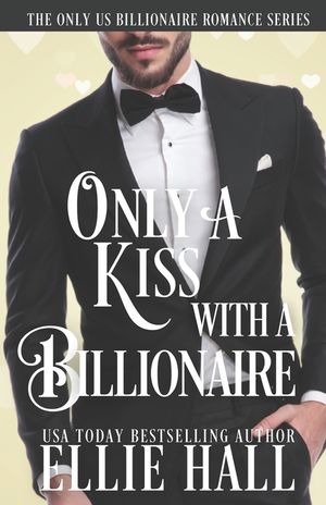 Only a Kiss with a Billionaire image number 0
