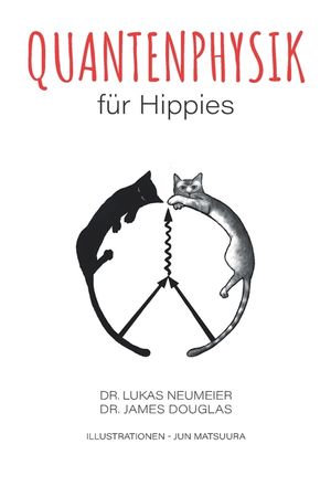 Quantenphysik f&uuml;r Hippies image number 0