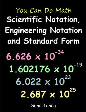You Can Do Math: Scientific Notation, Engineering Notation and Standard Form image number 0