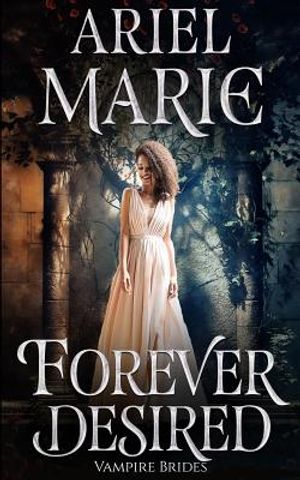 Forever Desired: Vampire Brides image number 0