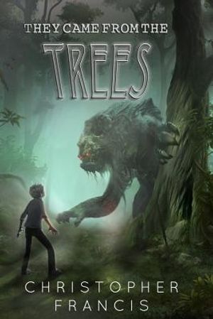 They Came from the Trees image number 0