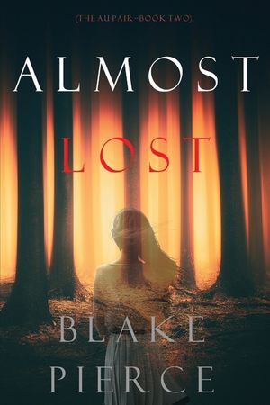 Almost Lost (The Au Pair-Book Two) image number 0