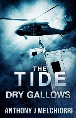 The Tide: Dry Gallows image number 0