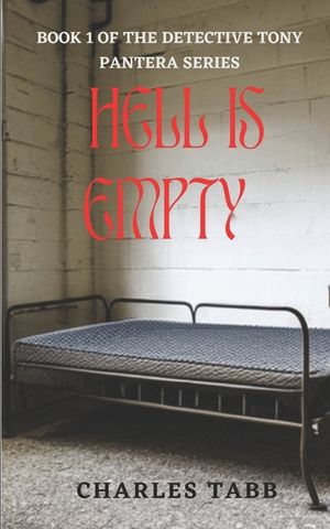 Hell is Empty: Book 1 of the Detective Tony Pantera Series image number 0