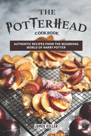The Potterhead Cookbook: Authentic Recipes from the Wizarding World of Harry Potter image number 0