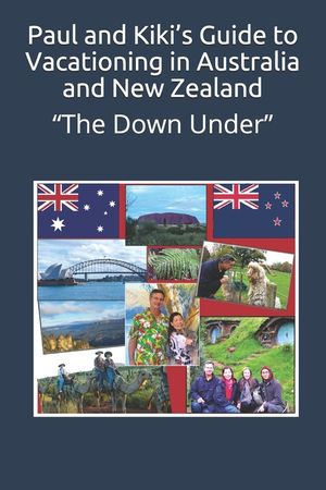Paul and Kiki's Guide to Vacationing in Australia and New Zealand: "The Down Under" image number 0