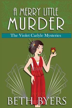 A Merry Little Murder: A Violet Carlyle Cozy Historical Mystery image number 0