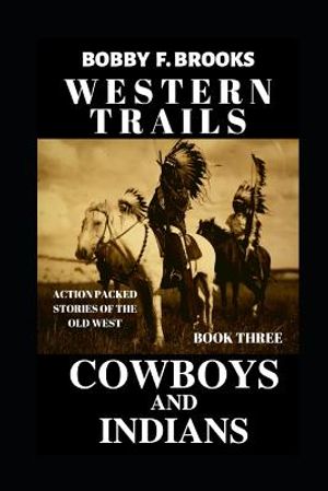 Western Trails: Cowboys and Indians image number 0
