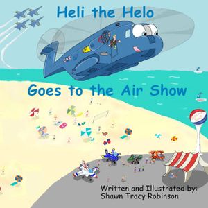 Heli the Helo: Goes to the Air Show image number 0