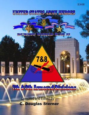 United States Army Heroes During World War II: 7th & 8th Armored Divisions image number 0