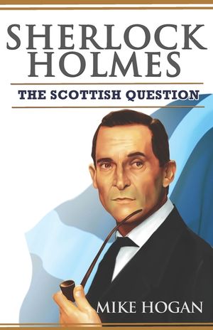 Sherlock Holmes and The Scottish Question image number 0
