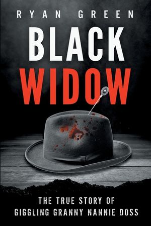 Black Widow: The True Story of Giggling Granny Nannie Doss image number 0