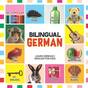 Bilingual German: Learn German for Kids (English / German) - Toddler Deutsch First Words image number 0