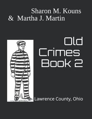 Old Crimes: Lawrence County, Ohio image number 0