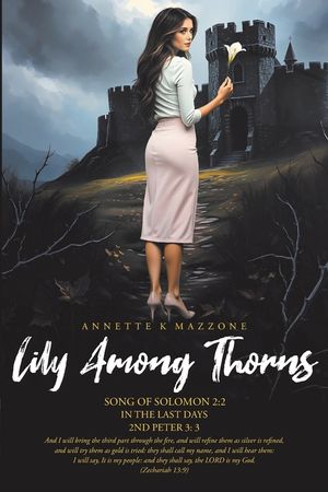 Lily Among Thorns: Song of Solomon 2:2 In the Last Days 2nd Peter 3:3 image number 0