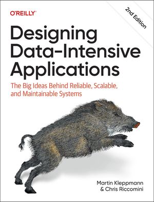 Designing Data-Intensive Applications: The Big Ideas Behind Reliable, Scalable, and Maintainable Systems image number 0