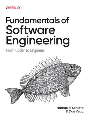 Fundamentals of Software Engineering: From Coder to Engineer image number 0