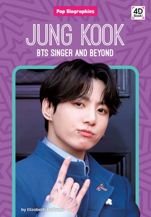 Jung Kook: Bts Singer and Beyond: Bts Singer and Beyond image number 0