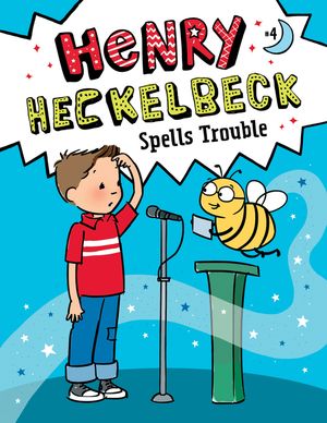 Henry Heckelbeck Spells Trouble: #4 image number 0