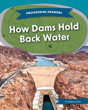 How Dams Hold Back Water image number 0