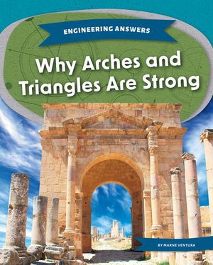Why Arches and Triangles Are Strong image number 0