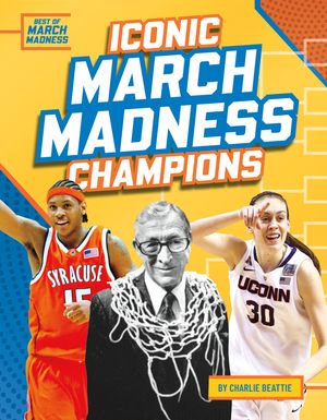 Iconic March Madness Champions image number 0