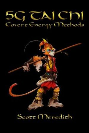 5G Tai Chi: Covert Energy Methods image number 0