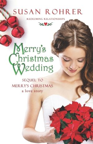 Merry's Christmas Wedding: Sequel to Merry's Christmas: A Love Story image number 0