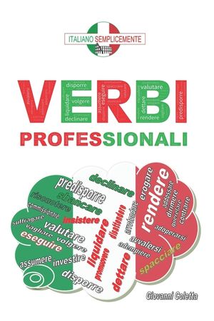 I verbi professionali: I verbi italiani da conoscere e da utilizzare nel mondo del lavoro. image number 0