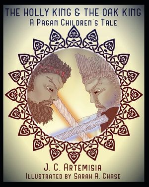 The Holly King & The Oak King: A Pagan Children's Tale image number 0
