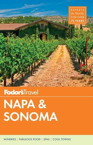 Fodor's Napa & Sonoma image number 0