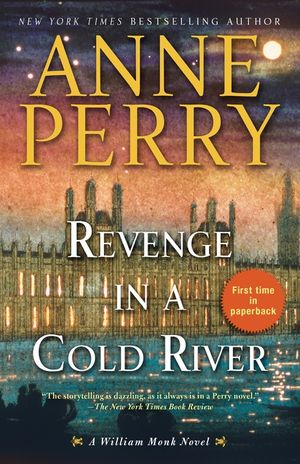 Revenge in a Cold River: A William Monk Novel image number 0