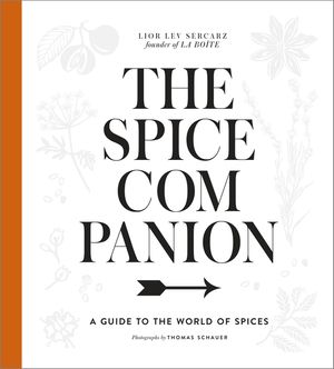 The Spice Companion: A Guide to the World of Spices: A Cookbook image number 0