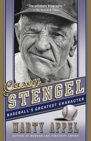 Casey Stengel: Baseball's Greatest Character image number 0