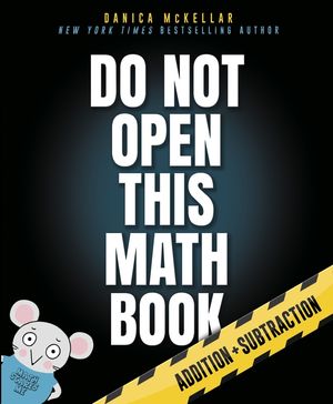 Do Not Open This Math Book: Addition + Subtraction image number 0