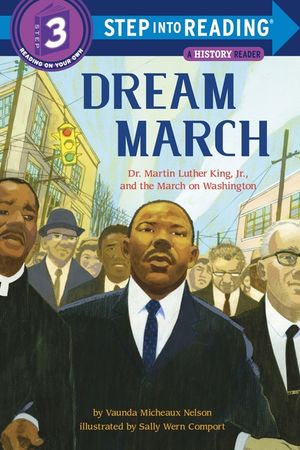 Dream March: Dr. Martin Luther King, Jr., and the March on Washington image number 0