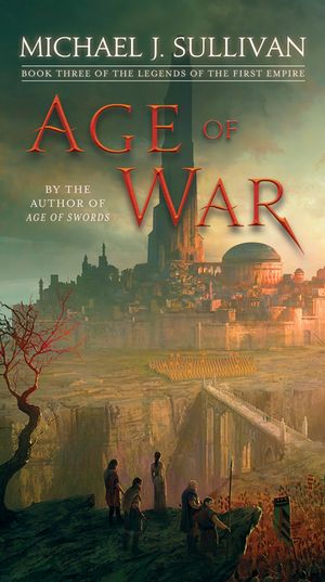 Age of War: Book Three of the Legends of the First Empire image number 0
